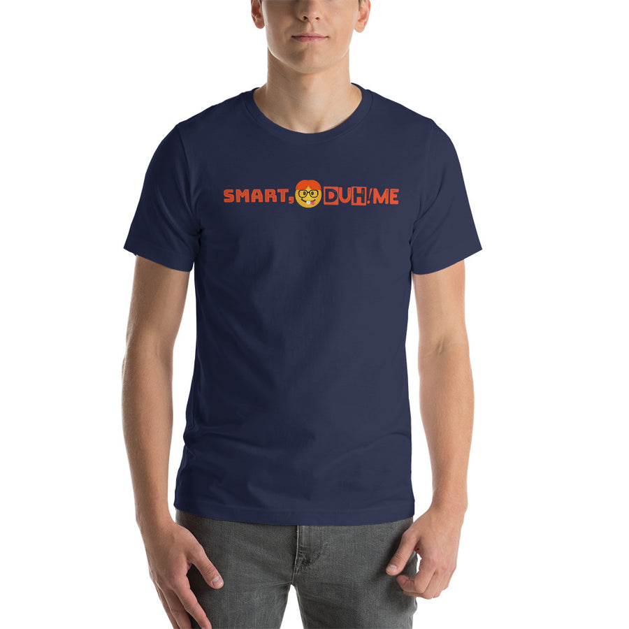 Classic Smart, Duh!Me T-Shirt