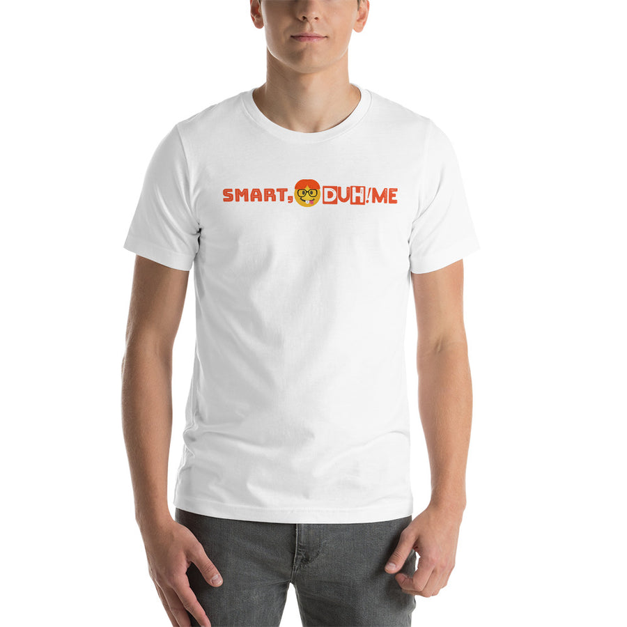 Classic Smart, Duh!Me T-Shirt